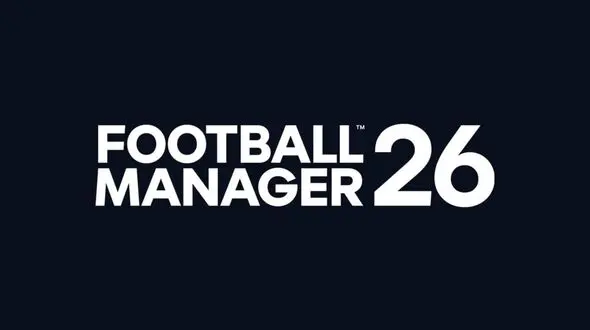 بازی Football Manager 26 معرفی شد + فیلم