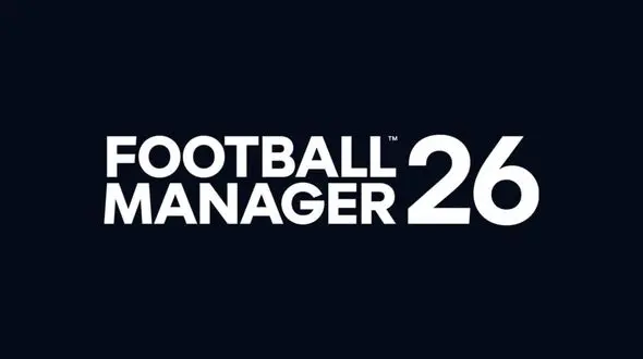 بازی Football Manager 26 معرفی شد + فیلم