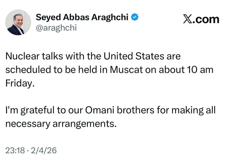 توییت سید عباس عراقچی وزیر امور خارجه کشورمان در باره مذاکرات روز جمعه در مسقط 