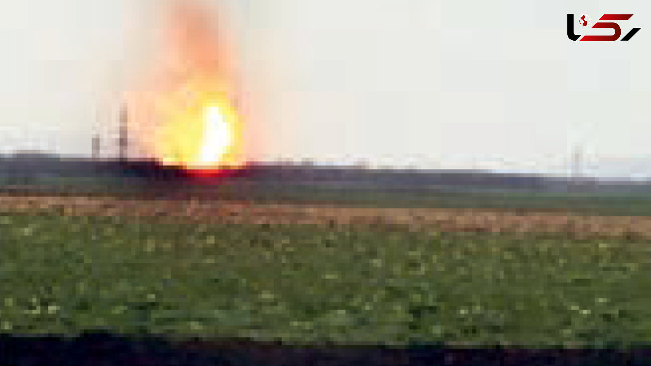 انفجار خط لوله گاز / همه وحشت زده شدند + تصویر