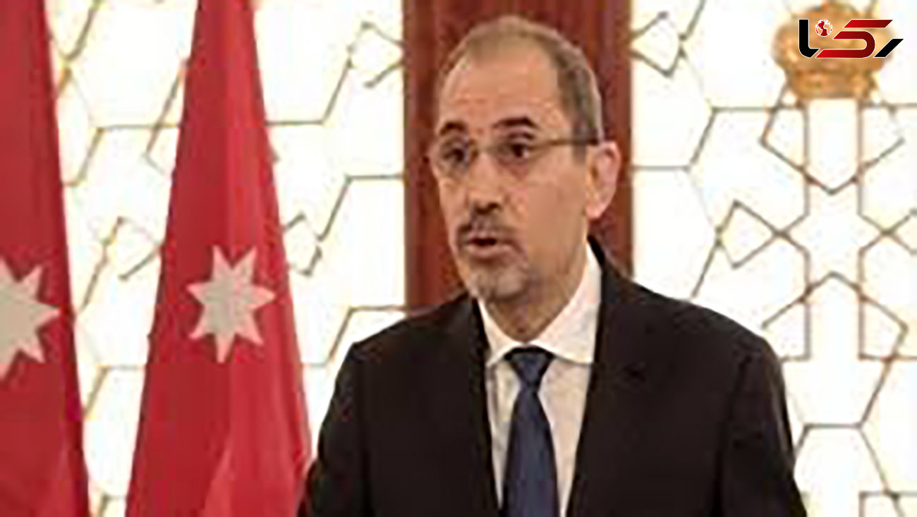 وزیر خارجه اردن : تحقق صلح در منطقه مشروط به پایان اشغالگری است