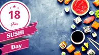18 ژوئن روز جهانی سوشی / خواص سوشی