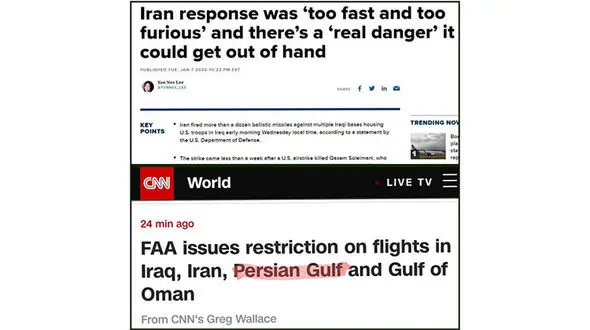 CNBC: توقع نداشتیم که ایران اینقدر زود و خشن پاسخ دهد/خبرگزاری سی‌ان‌ان که تاکنون از واژه جعلی خلیج استفاده می کرد برای اولین بار نوشت: «خلیج فارس»