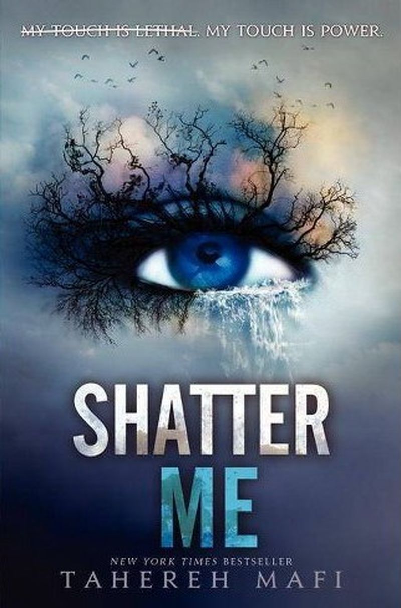 Shatter Me | Tahereh Mafi