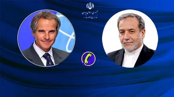جزئیات گفتگوی تلفنی عراقچی و رافائل گروسی مدیر کل آژانس انرژی اتمی