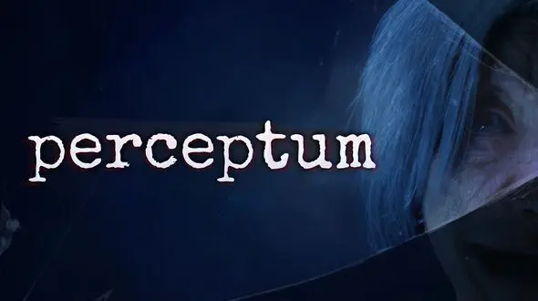 Perceptum؛ ترس از آنچه در آینه پنهان است + فیلم تریلر
