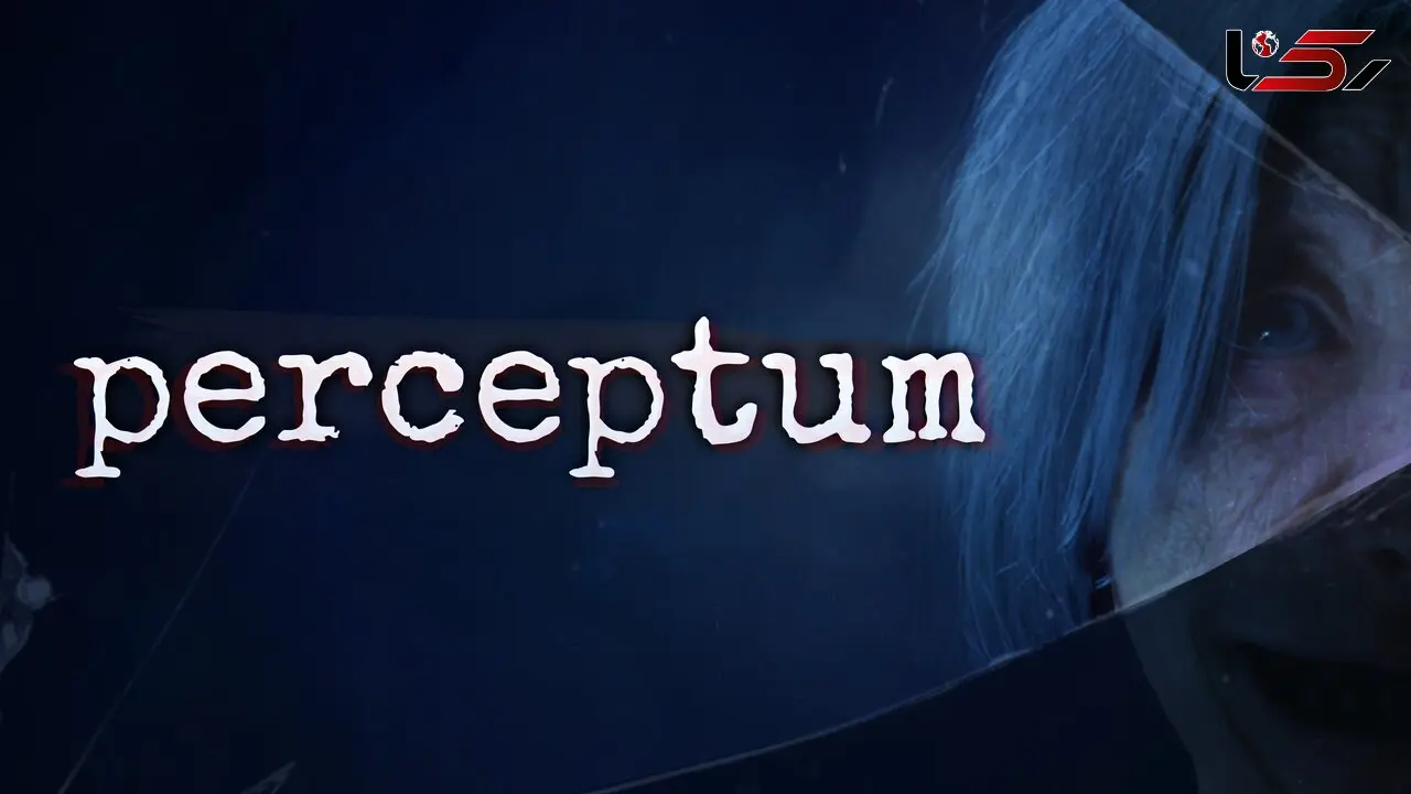 Perceptum؛ ترس از آنچه در آینه پنهان است + فیلم تریلر