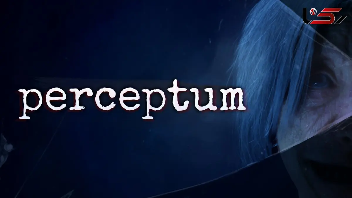 Perceptum؛ ترس از آنچه در آینه پنهان است + فیلم تریلر