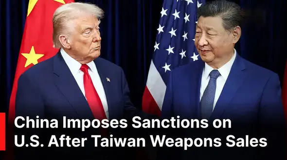 China Imposes Sanctions on 20 U.S. Defense Firms and 10 Executives Over Taiwan Arms Sales