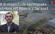 8.8-Magnitude Earthquake Strikes Kamchatka / Geology Professor Comments on Its Impact on Iran's Fault Lines and Seismic Activity