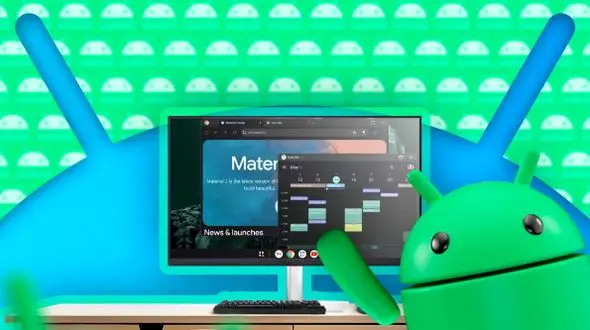 حالت دسکتاپ در راه اندروید؛ تجربه‌ای جدید برای کاربران!