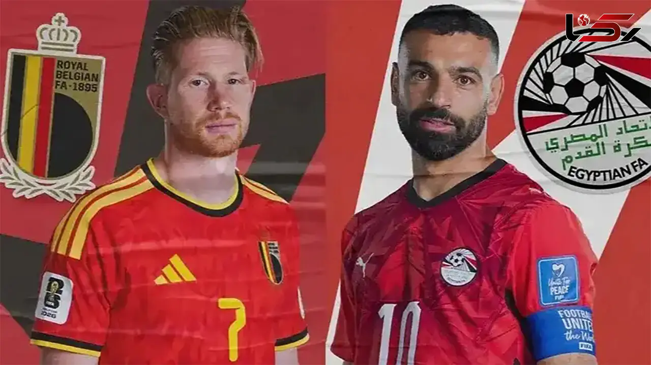 ساعت بازی دو تیم بلژیک و مصر در جام جهانی 2026