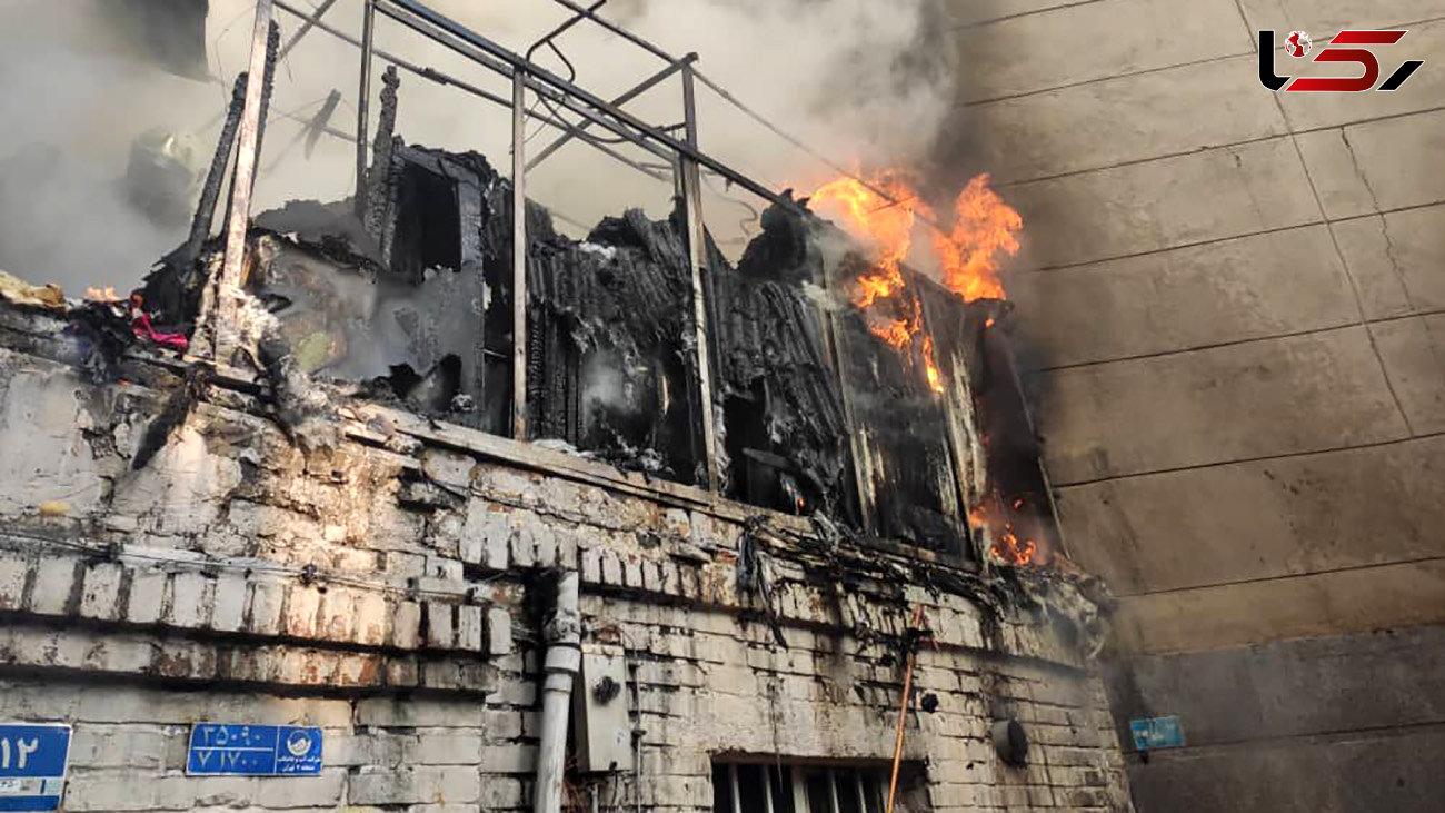 جزئیات آتش سوزی امروز عصر در ساختمان قدیمی خیابان نظام آباد 