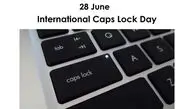 28 ژوئن؛ روز جهانی Caps Lock یا جشن کلید جنجالی کیبورد!