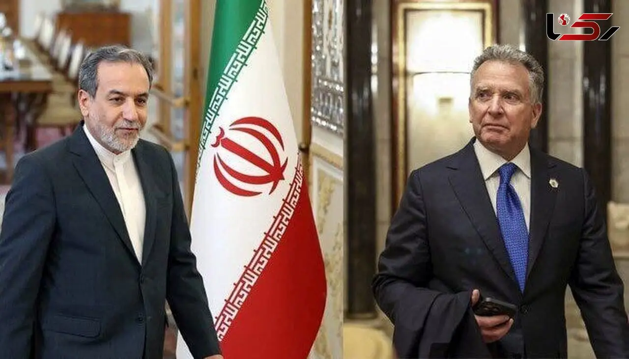 تماس مستقیم عراقچی با ویتکاف / تهران برای توافق نهایی با آمریکا نقشه راه ارائه کرد