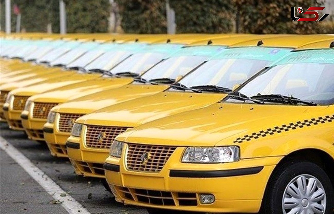 ۱۰ هزار تاکسی فرسوده تهران تا شهریور ۱۴۰۳ نوسازی می شود