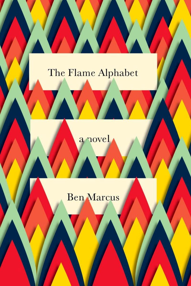 The Flame Alphabet | Ben Marcus