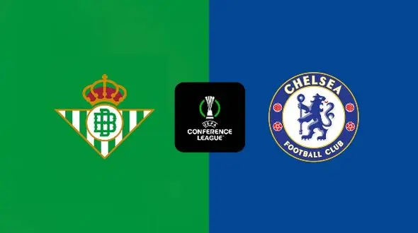 ساعت دقیق بازی چلسی و رئال بتیس در فینال لیگ کنفرانس اروپا