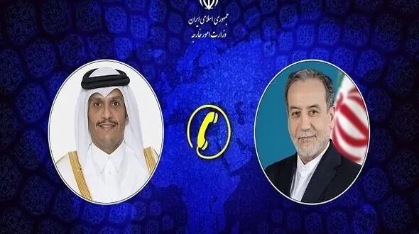 تماس تلفنی وزیر امور خارجه قطر با وزیر خارجه ایران درباره تحولات منطقه