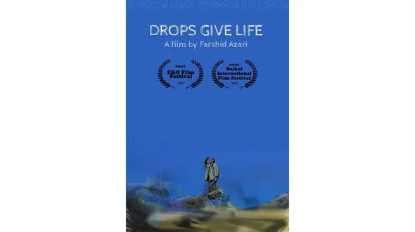 مستند «قطره‌ها جان می‌بخشند» به جشنواره بین‌المللی فیلم‌ قرقیزستان راه یافت