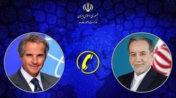 آخرین تحولات هسته‌ای ایران در گفتگوی تلفنی عراقچی و گروسی