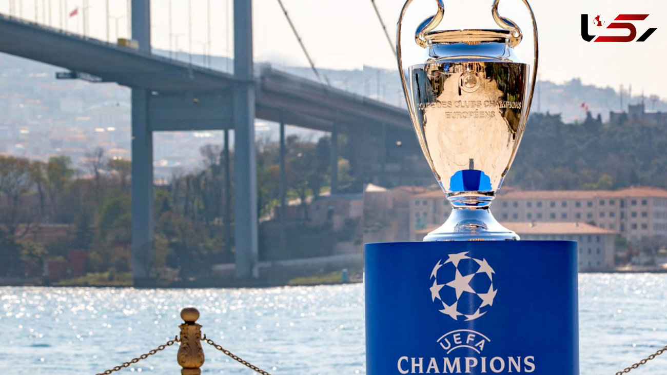 فینال لیگ قهرمانان اروپا از استانبول گرفته می شود