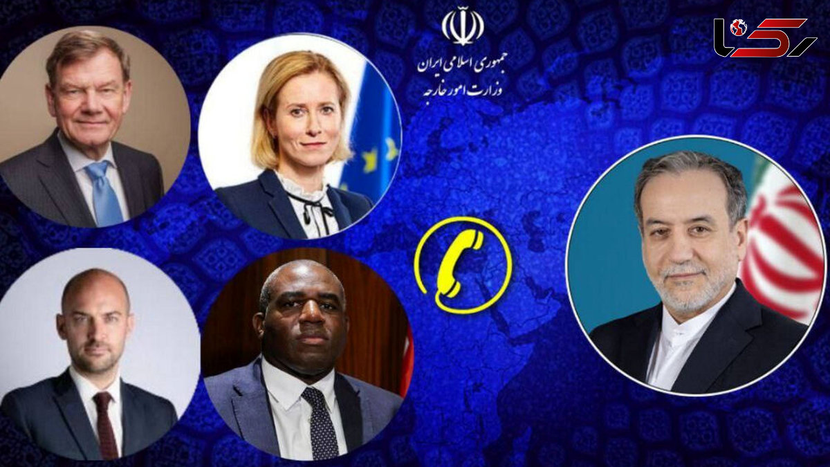 عراقچی به وزرای خارجه ۳ کشور اروپایی و هماهنگ‌کننده سیاست خارحی اتحادیه اروپا چه گفت؟