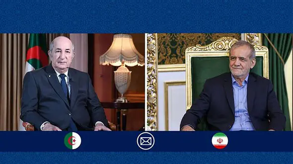 تبریک پزشکیان به رئیس‌جمهور الجزایر