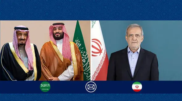 پیام پزشکیان به پادشاه و ولیعهد عربستان سعودی