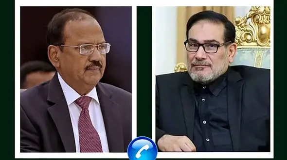  تماس تلفنی مشاور امنیت ملی هند با شمخانی