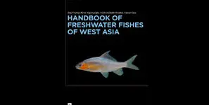 انتشار رایگان نخستین راهنمای جامع ماهیان آب شیرین غرب آسیا با مشارکت پژوهشگر ایرانی پس از ۱۸ سال تحقیق